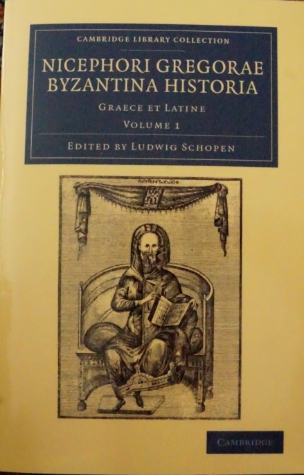 NICEPHORI GREGORAE BYZANTINA HISTORIA