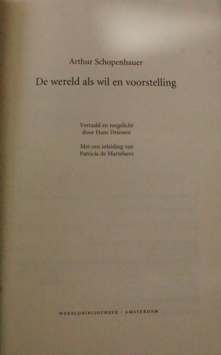 Arthur Schopenhauer - De Wereld als wil en voorstelling