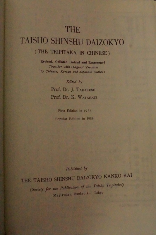 The Taisho Shinshu Daizokyo (The Tripitaka in Chinese)