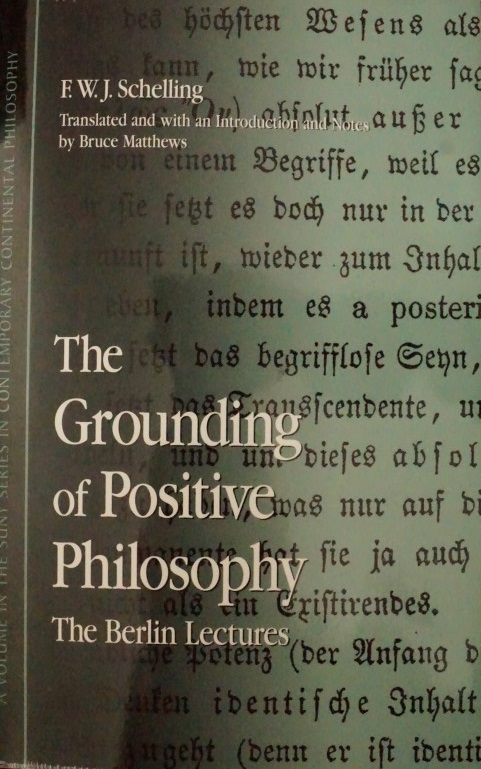 The Grounding of Positive Philosophy - The Berlin Lectures