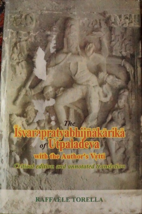 The Isvarapratyabhijnakarika of Utpaladeva