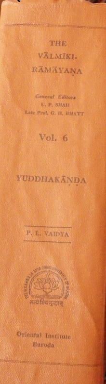 The Valmiki Ramayana - Vol 6 Yuddhakanda