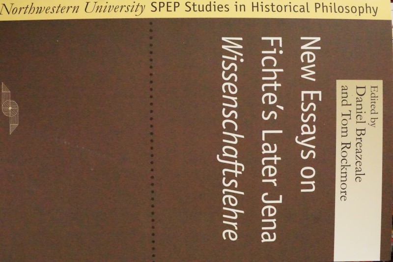 New essays on Fichte's Later Jena Wissenschaftslehre