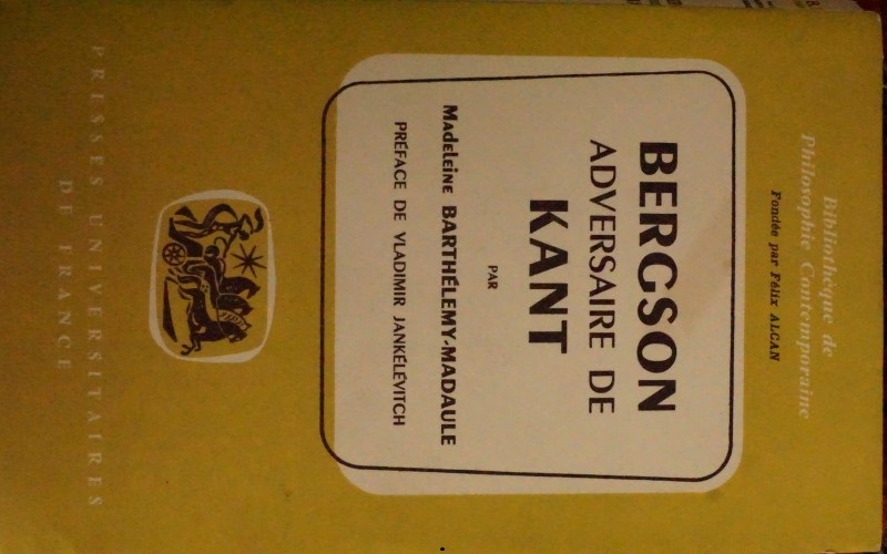 Bergson Adversaire de Kant