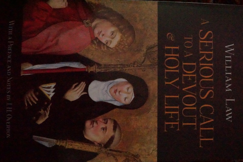 a Serious Call to a Devout & holy Life