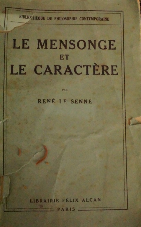 Le Mensonge et Le Caractère 