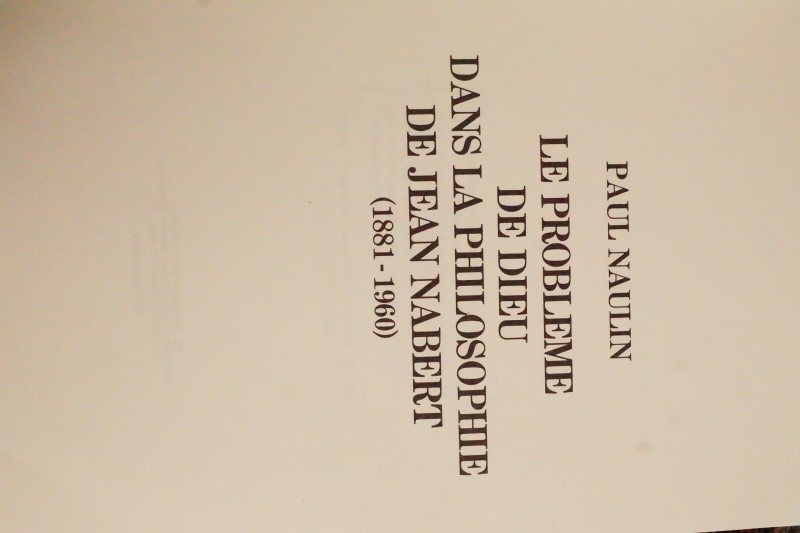 Le Probleme de Dieu dans la Philosophie de Jean Nabert (1881-1960)