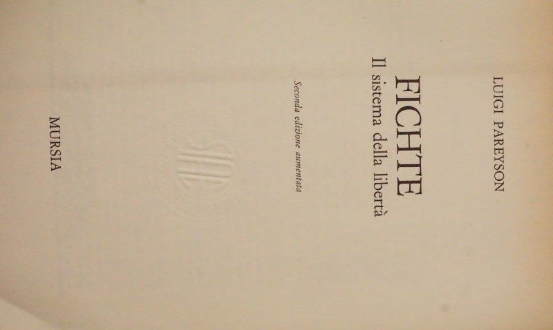 Fichte Il sistema della libertà