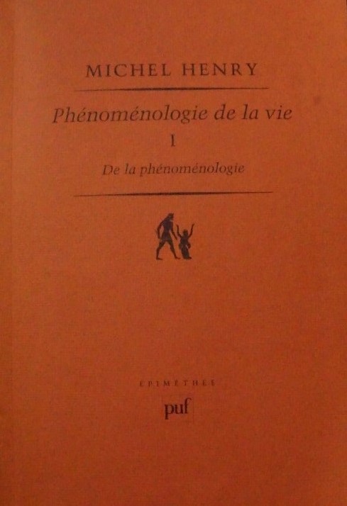 Phénoménologie de la Vie I