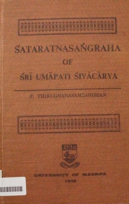 Sataratnasangraha of Sri Umapati Sivacarya