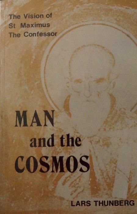 Man and the Cosmos - The Vision of St Maximus the Confessor