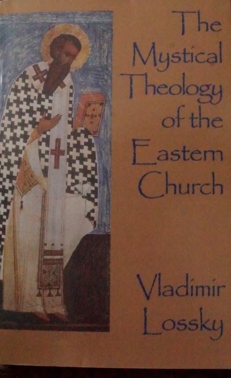 The Mystical Theology of the Eastern Church