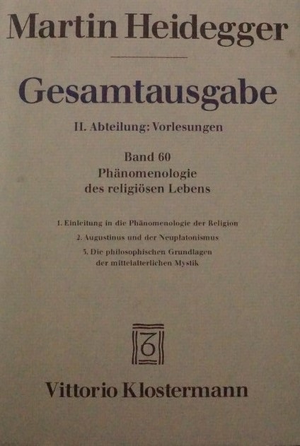 Martin Heidegger - Gesamtausgabe - II Abteilung Vorlesungen
