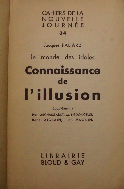 le monde des ideoes - Connaissance de l`illusion