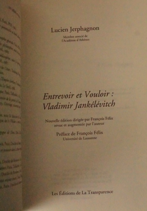 Entrevoir et Vouloir