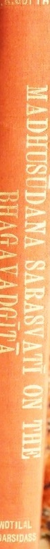 Madhusudana Sarasvati on The Bagavad Gita