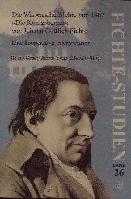 Die wissenschaftslehre von 1807  Die Koningsberger