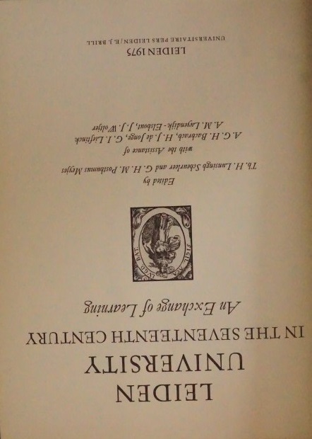 Leiden University in the Seventeenth Century - An Exchange of Learning