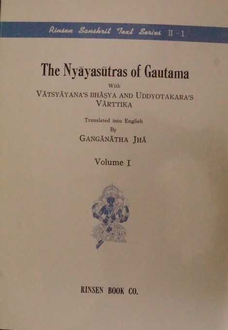 The Nyayasutras of Gautama with Vatsyayana's Bhasya and Uddyotakara's Varttika