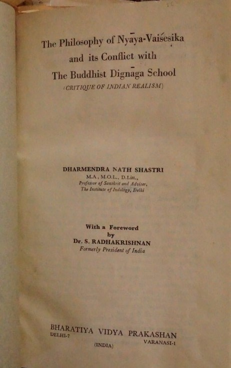 The Philosophy of Nyaya-Vaisesika and it's Conflict with Thew Buddhist Dignaga School
