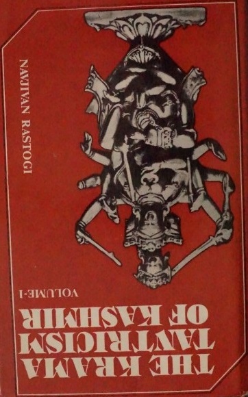 The Krama Tantrism of Kashmir - Volume 1