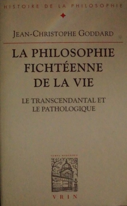 La Philosophie Fichténne de la Vie