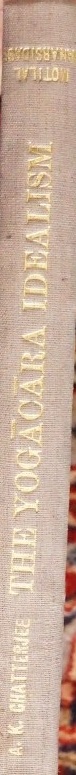 The Yogacara Idealism