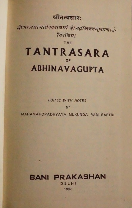 The Tantrasara of Abhinavagupta
