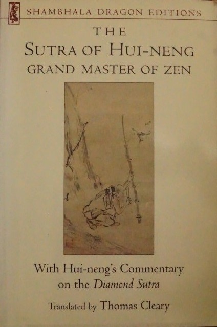 the Sutra of Hui-neng - Grand Master of Zen