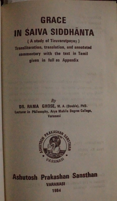 Grace in Saiva Siddhanta ( A study of Tiruvarutpayan )