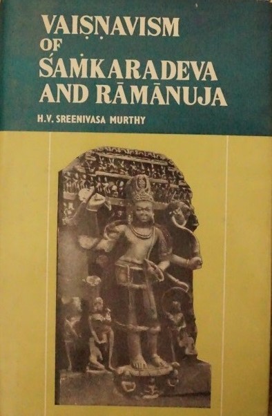 Vaisnavism of Samkaradeva and Ramanuja