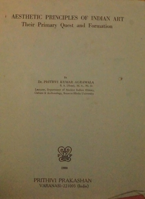Aesthetic Priciples of Indian Art - Their Primary Quest and Formation