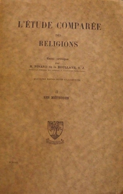 L`Étude Comparée des Religions - II Ses Méthodes