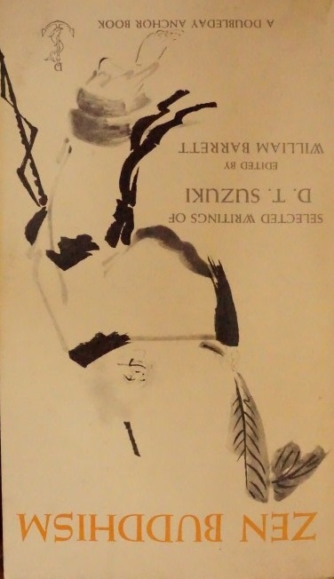 Zen Buddism - Selected Writings of D. T. Suzuki
