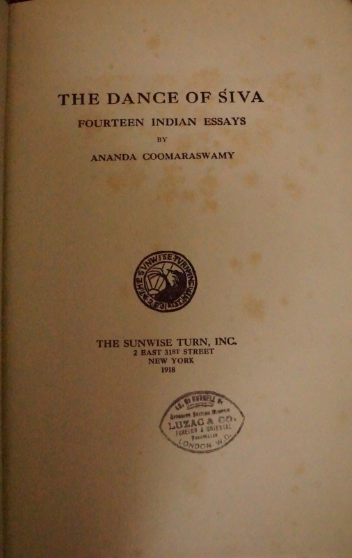 The Dance of Siva - Fourteen Indian essays by Ananda Coomaraswamy