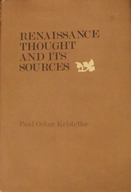 Renaissance Thought and its Sources