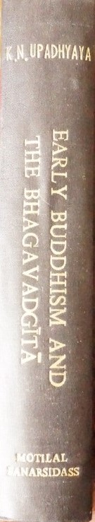 Early Buddhism and Bhagavadgita