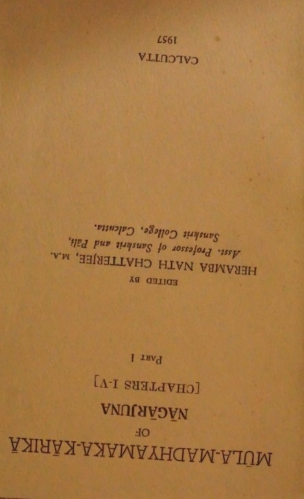 Mula-Madhyamaka-Karika of Nagarjuna - Part I