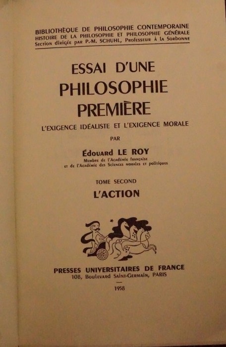 Essai d`une Philosophie Première - Tome second L`Action