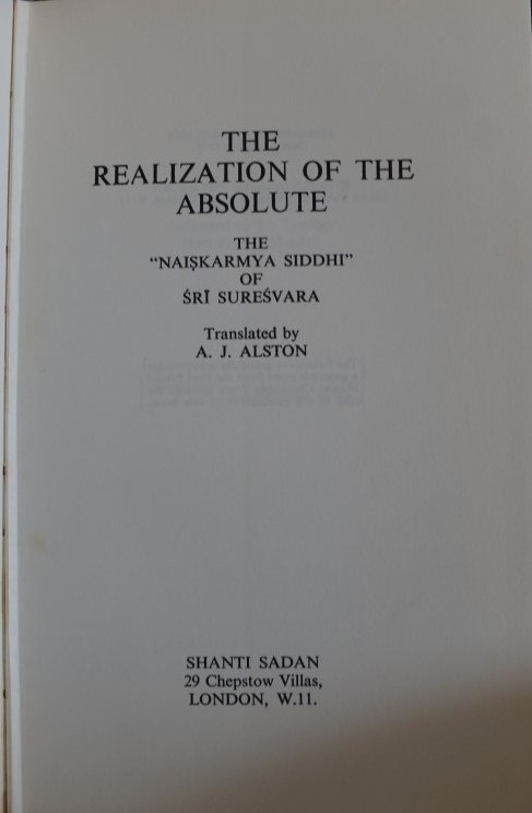 Realisation of the Absolute - The Naiskarmya Siddhi of Sri Suresvara