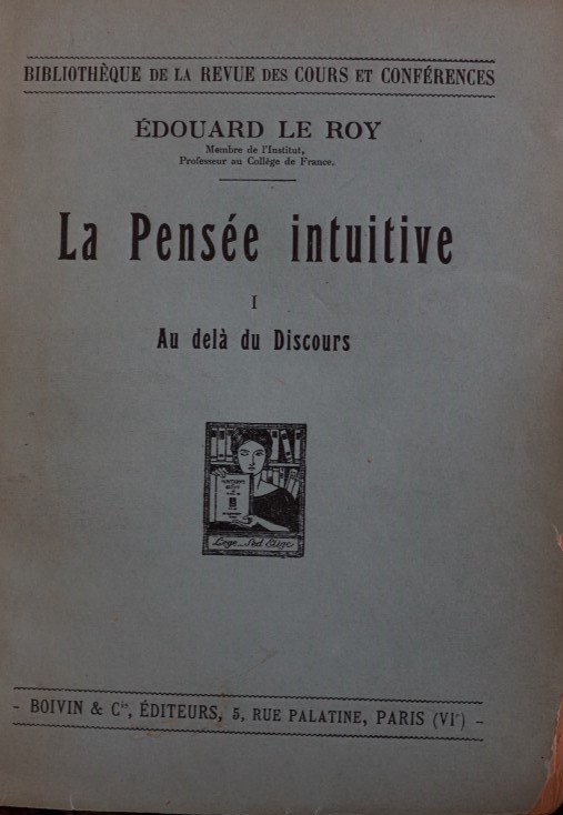 La Pensée intuitive - I Au delà du Discours