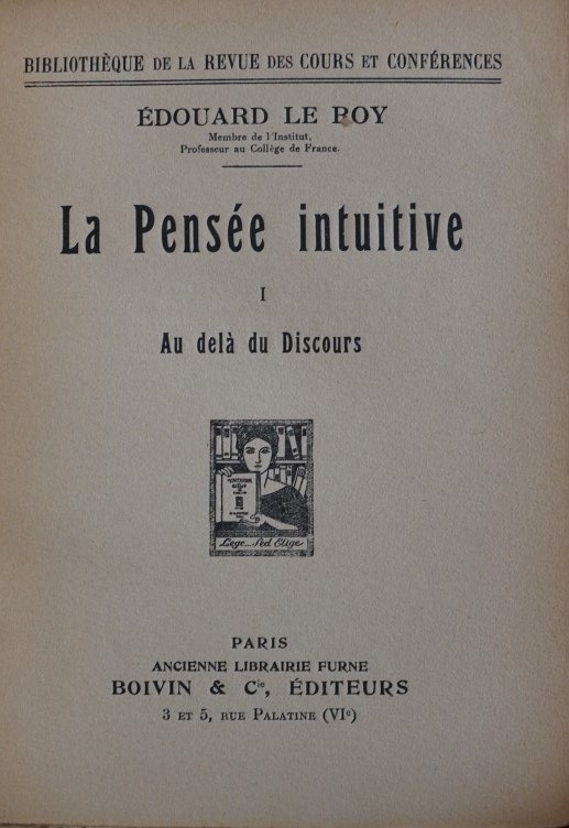 La Pensée intuitive - I Au delà du Discours