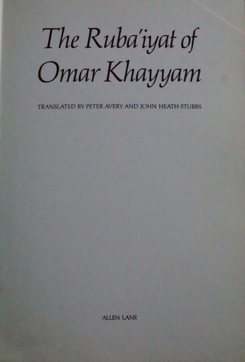 The Rubaiyat of Omar Khayyam