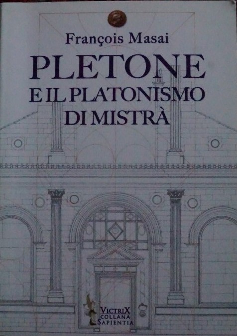 Pletone E Il Platonismo Di Mistra