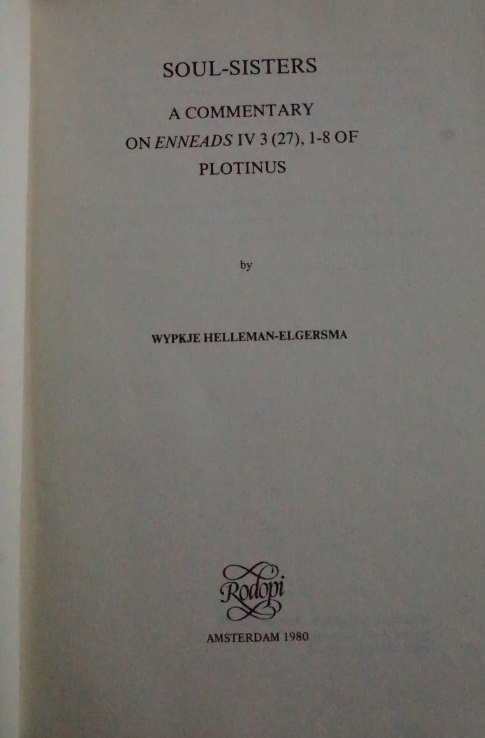 Soul Sisters - A Commentary on Enneads IV 3 (27), 1-8 of Plotinus