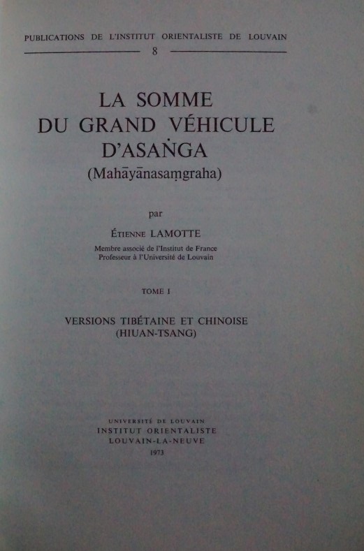 La Somme Du Grand Véhicule D`Asanga - ( Mahayanasamgraha )