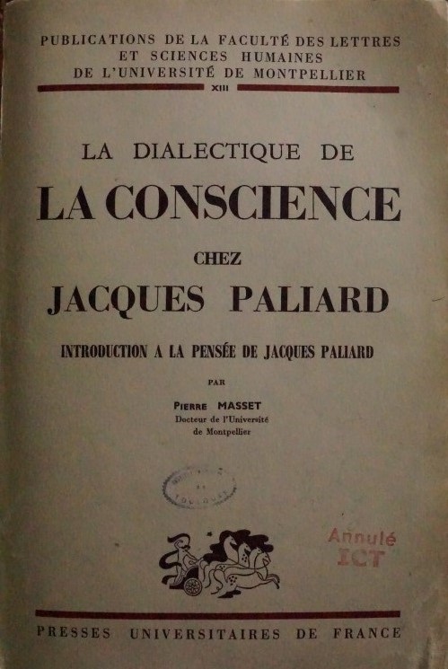 La Dialectique de La Conscience chez Jaques Paliard