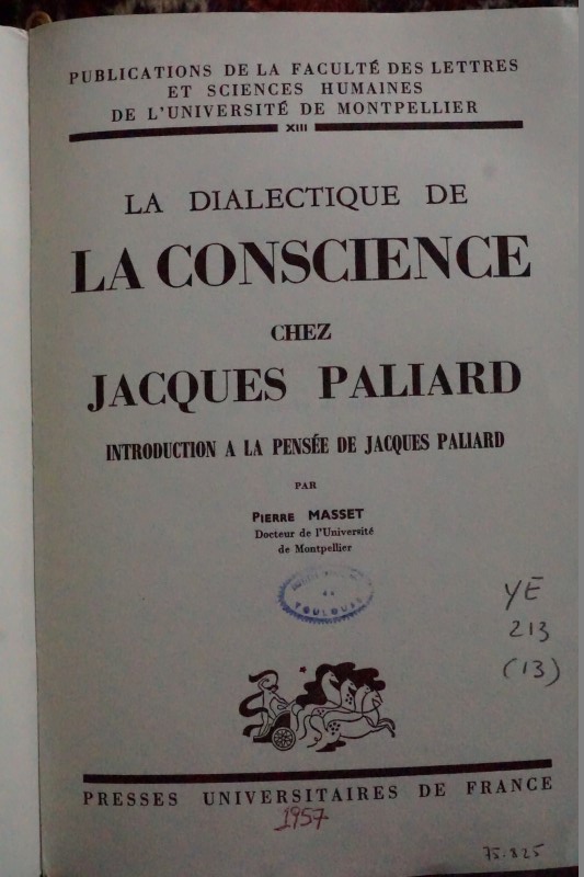 La Dialectique de La Conscience chez Jaques Paliard
