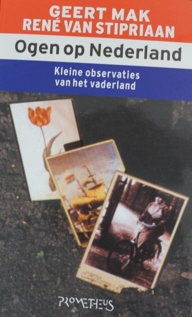 Ogen op Nederland - Kleine observaties van het vaderland