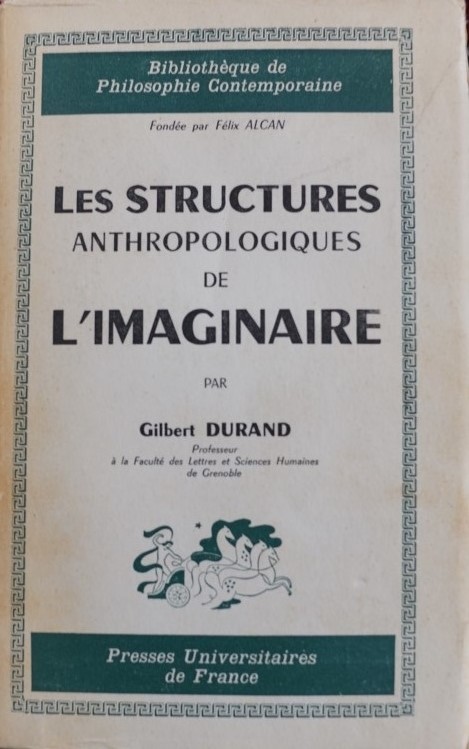 Les Structures Anthropologiques de L`Imaginaire
